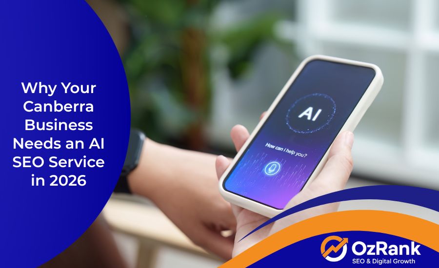 Why Your Canberra Business Needs an AI SEO Service in 2026